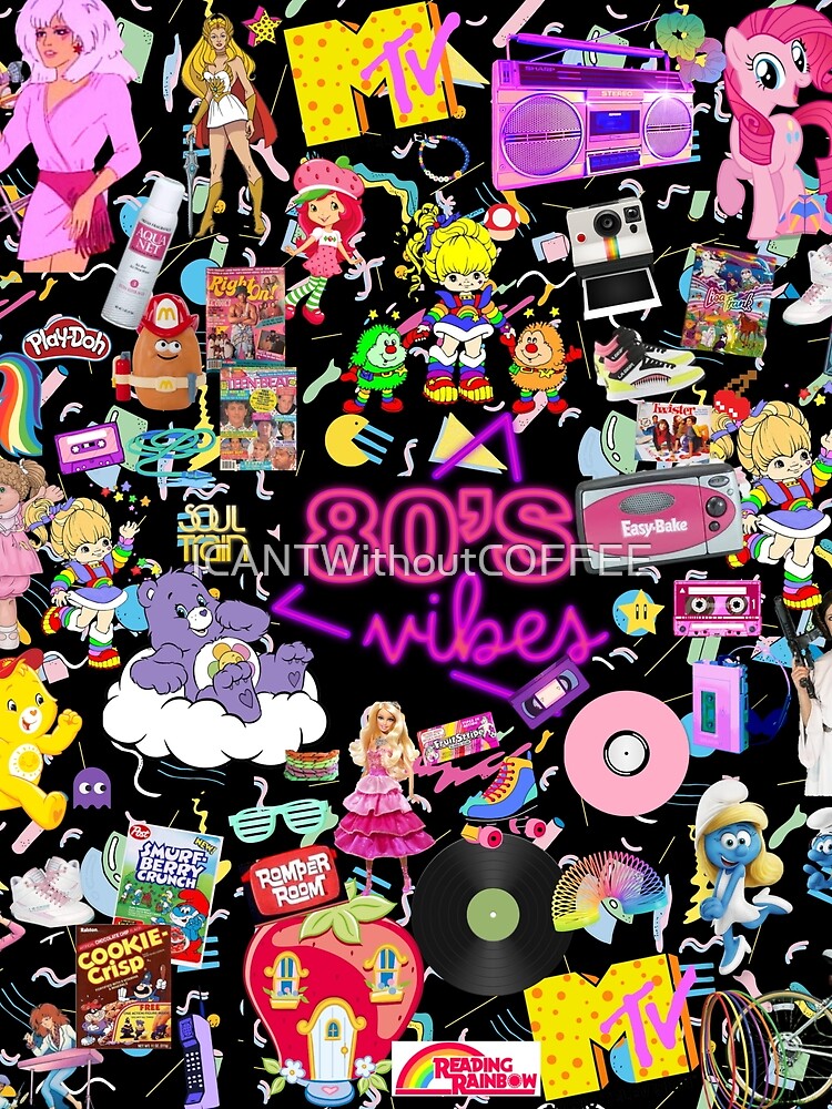 80's Vibes | Retro 1980s Nostalgia Collage Cartoon Toys Neon by ICANTWithoutCOFFEE