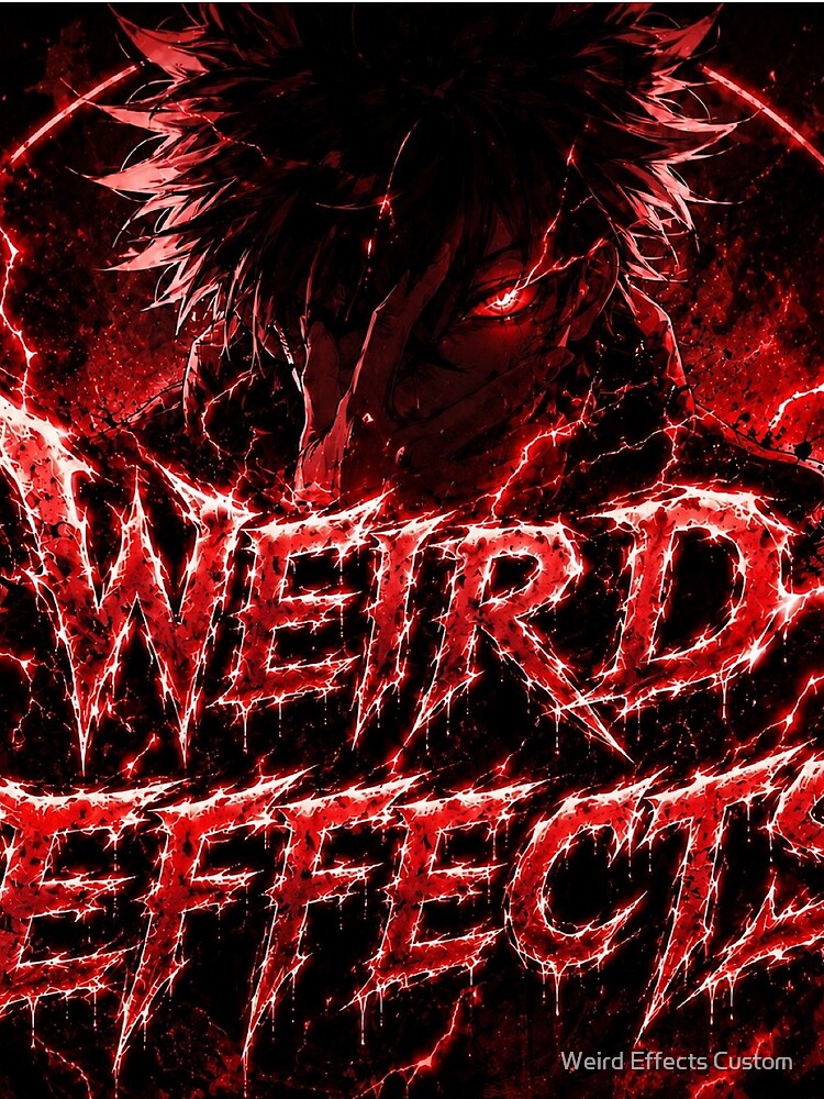 The Anime Effect by Weird Effects Custom