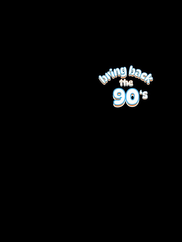 Bring Back the 90s Retro Graphic by Snedsdigital