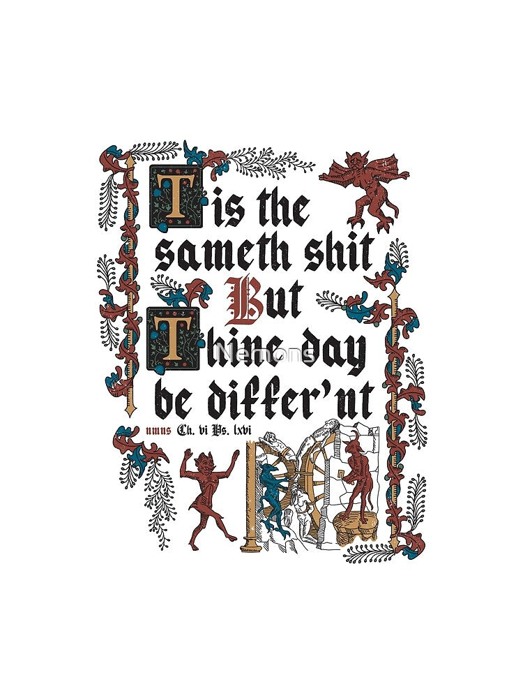 Same Shit Medieval Style - funny retro vintage English history by Nemons