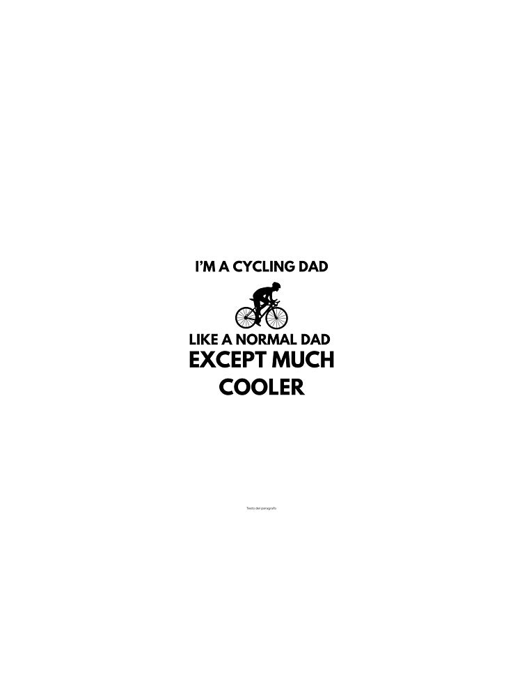 CYCLING DAD IS COOL by cyclingmania