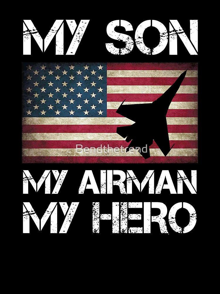 My Son, My Airman, My Hero Trained To Fly Airplane Gift by Bendthetrend