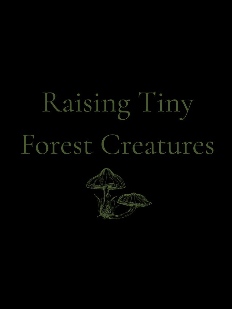 Raising Tiny Forest Creatures by Oddly Cozy Apparel
