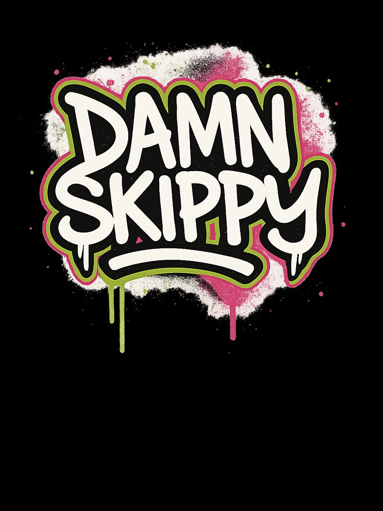 Damn Skippy Graffiti Streetwear | Bold Neon Spray Paint Urban by POD DYNASTY | Original Print On Demand T-Shirt Graphics