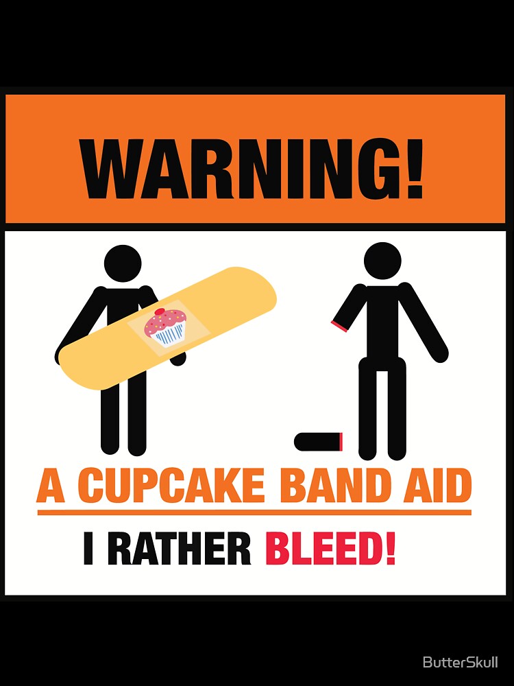 WARNING!: I Rather Bleed! by ButterSkull