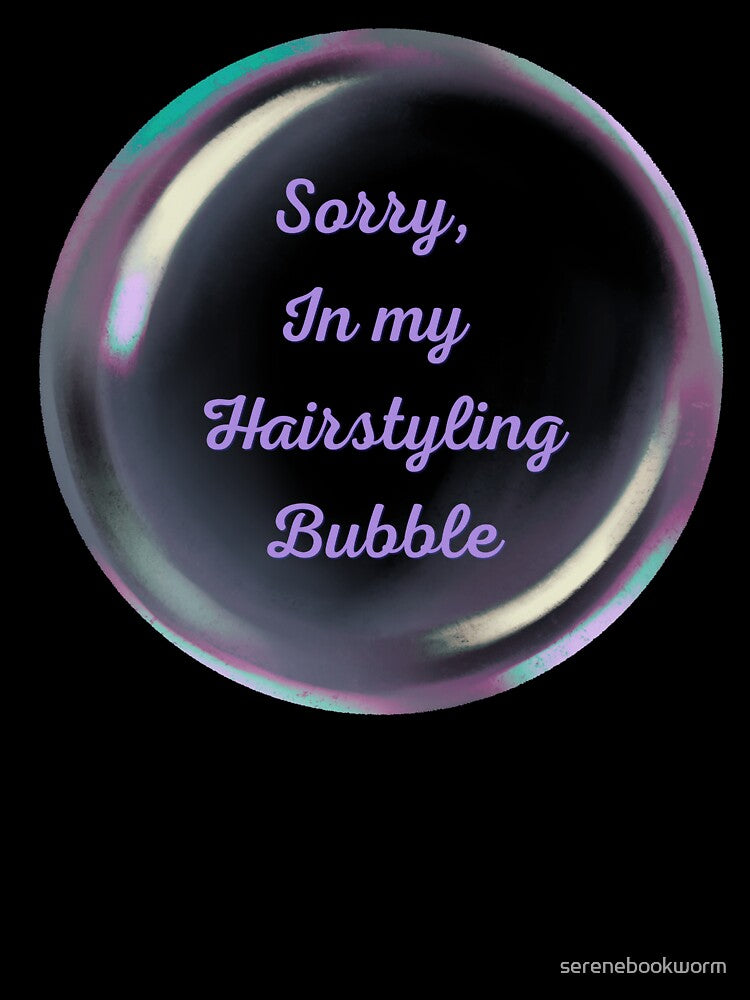 Sorry, in my hairstyling bubble by serenebookworm