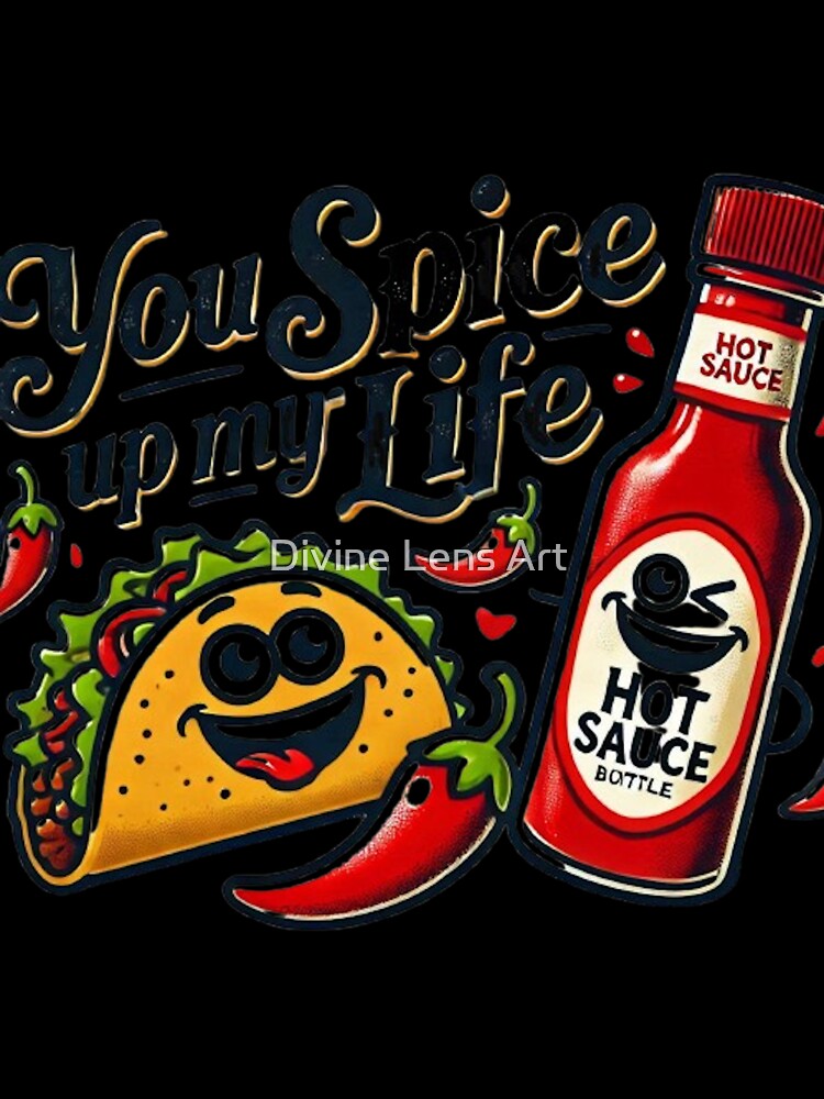 Spicy Love with a Taco Twist by Divine Lens Art