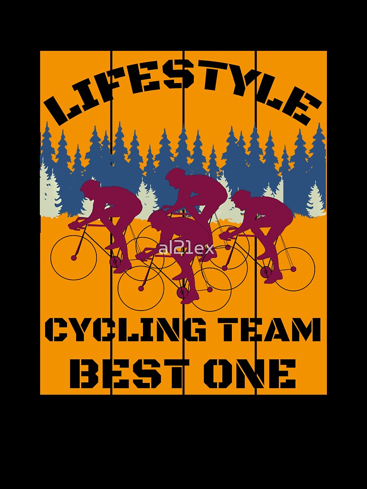 CYCLING TEAM BEST ONE LIFESTYLE| UNIQUE GIFTS FOR CYCLISTS|FUNNY CYCLING GIFTS|CYCLING TEAM by al21ex