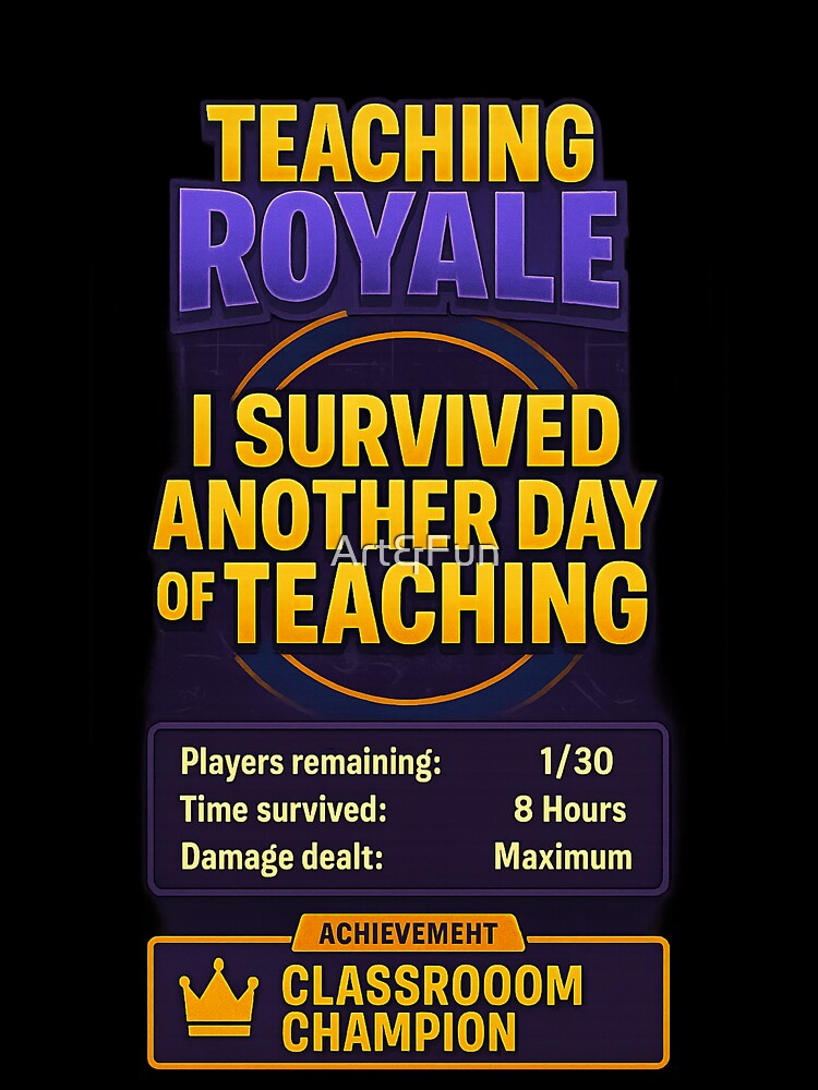 I survived another day of teaching by Art&Fun