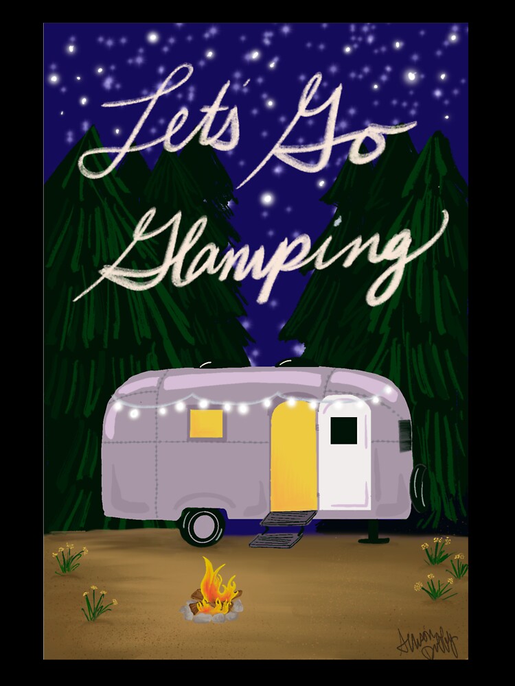 Let’s Go Glamping! by Allison Duffy