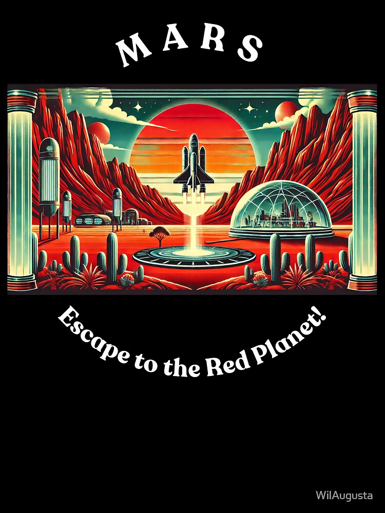 Mars Tourism Retro Futuristic by WilAugusta
