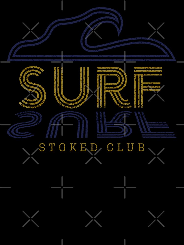 Surf  Stoked Vintage Retro Wave by Maud Tee Art