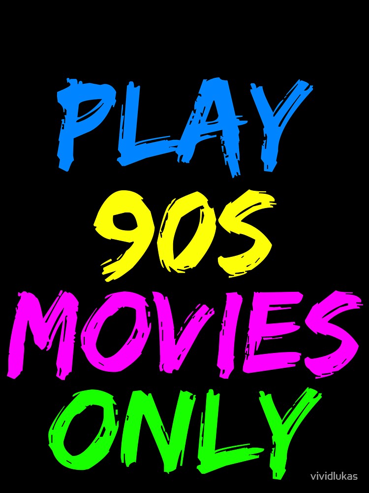 Play 90s Movies Only - Neon Retro Style by vividlukas