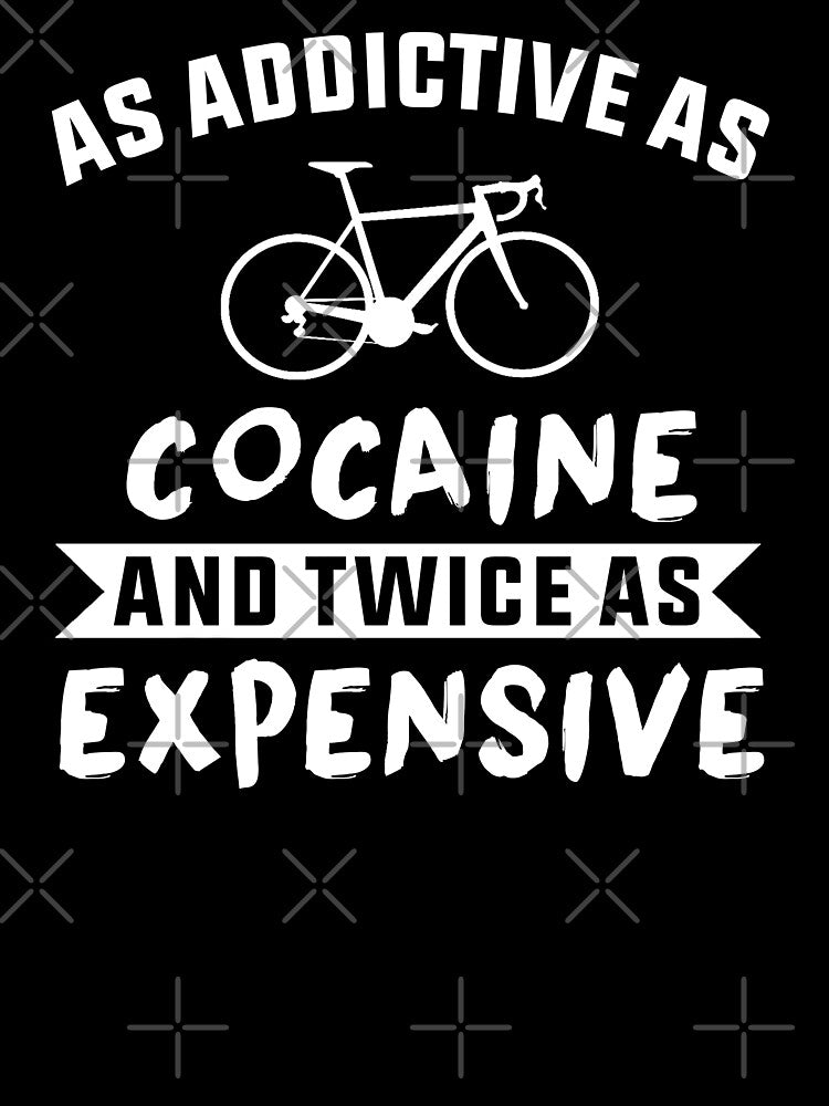 Cycling Is Twice Expensive, Funny Cycling, Cyclist Quote by Aerial Addicts