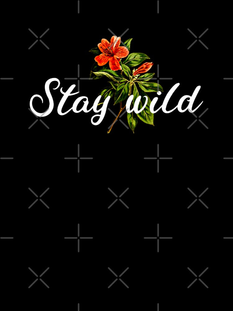 Stay wild by Mahe Jabeen
