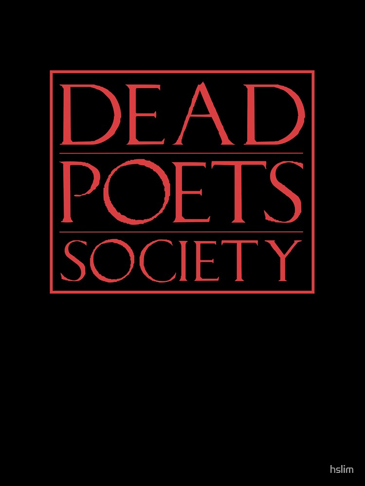 LIT NERD :: DEAD POETS SOCIETY by hslim