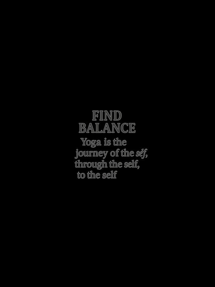 Title: Find Balance by Fitnessandyoga
