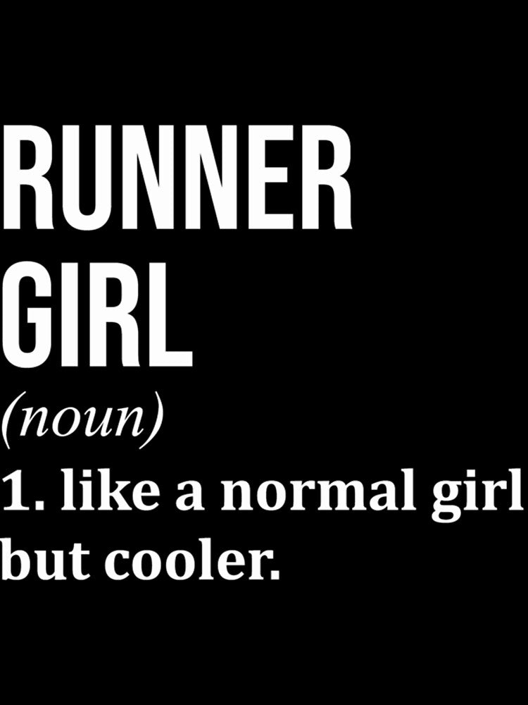 Runner Girl Funny Running Quote for Wome| Perfect Gift by sherricam
