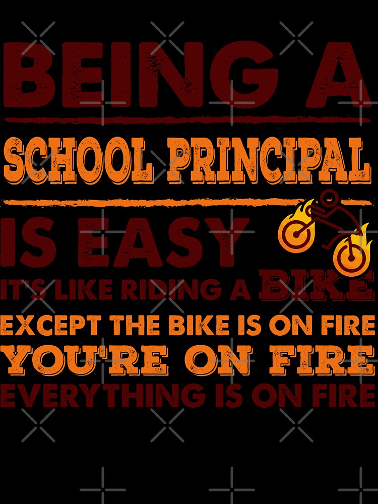 Being A School Principal Is Easy - Funny School Principal Quote Gift Idea For Men and Womens by Mmmm3344