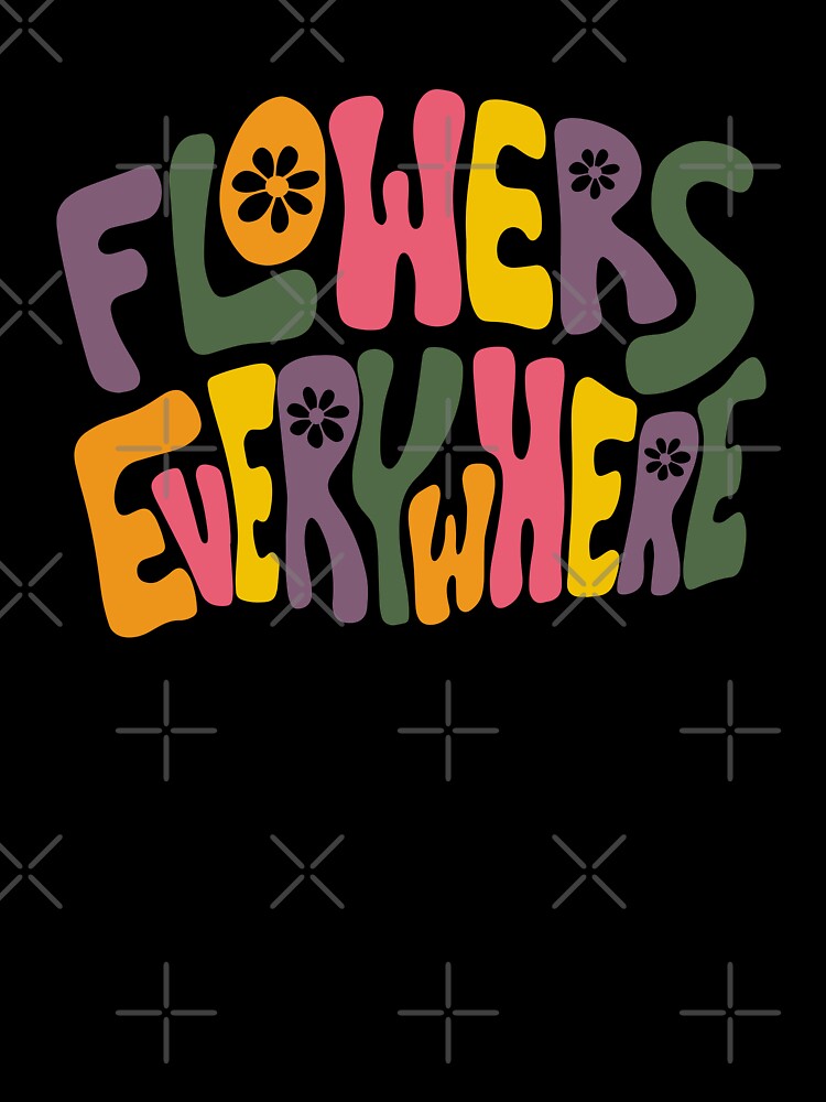 Flowers Everywhere by Julia Healy