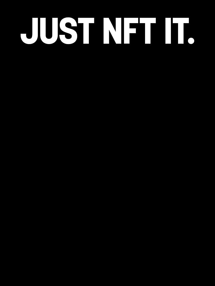 Just NFT It (White) by STUDIO-72