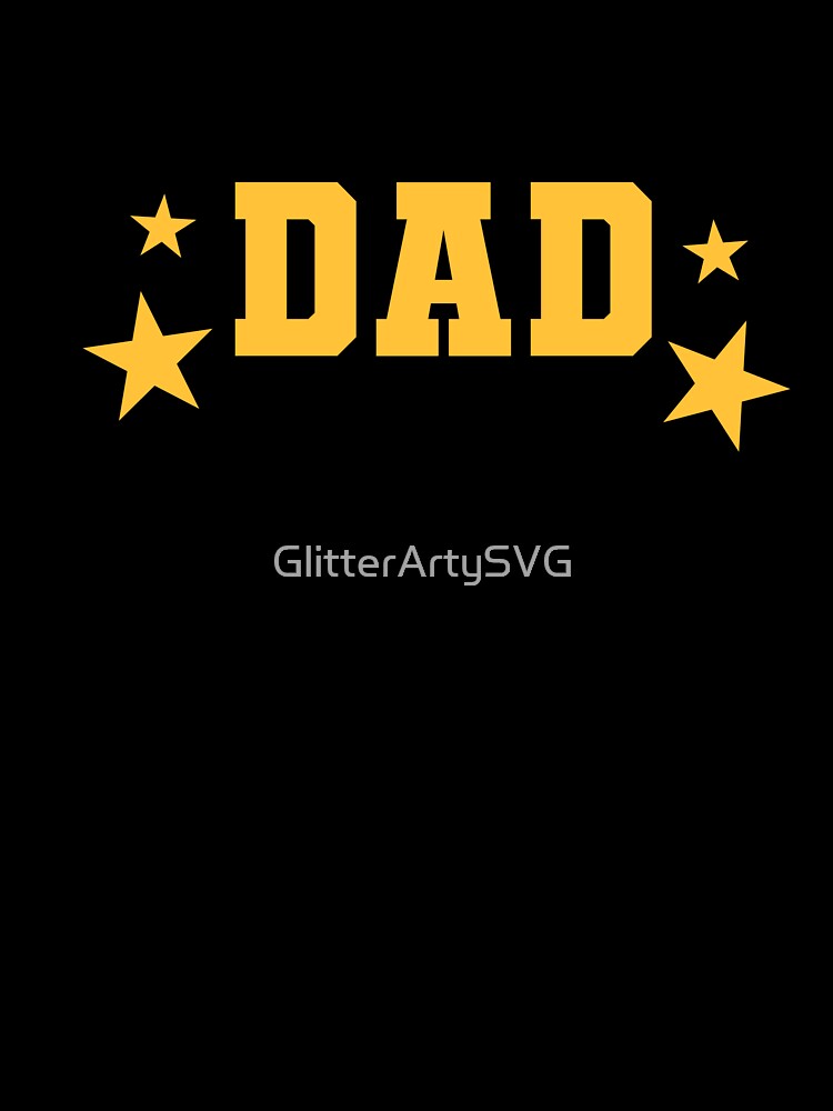 Dad of The Grad  - Graduate by GlitterArtySVG