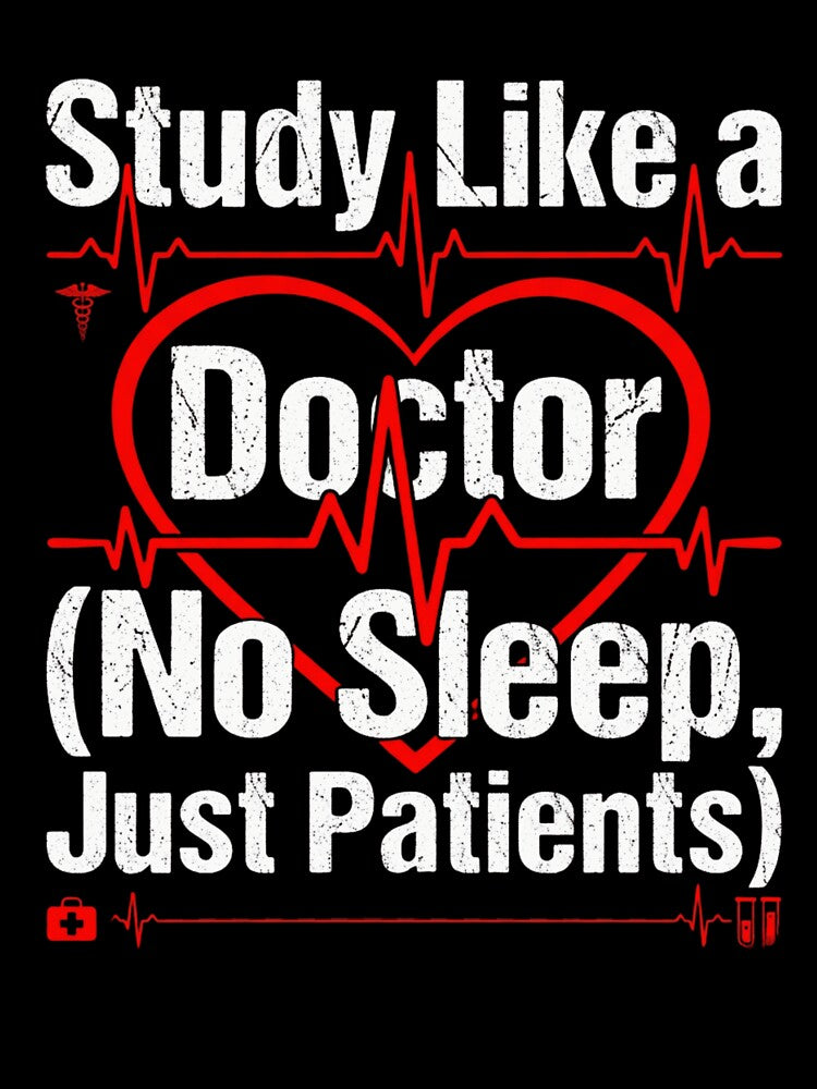 Study Like a Doctor Funny Medical Student by Amr Darwish Graphic designer