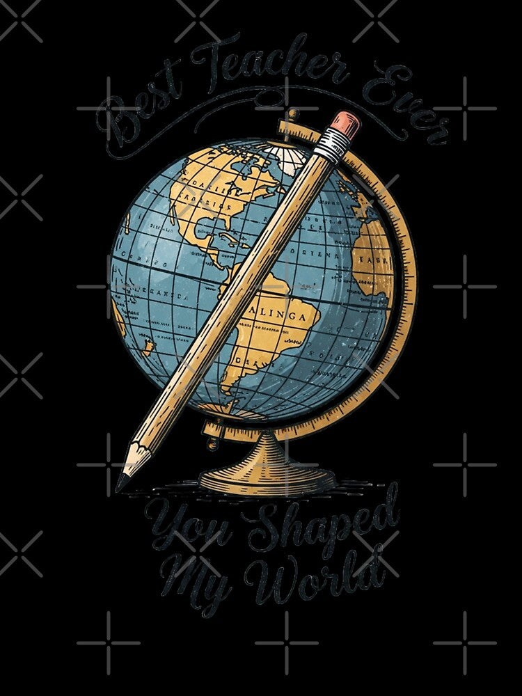 Best Teacher Ever – You Shaped My World by FlamaC