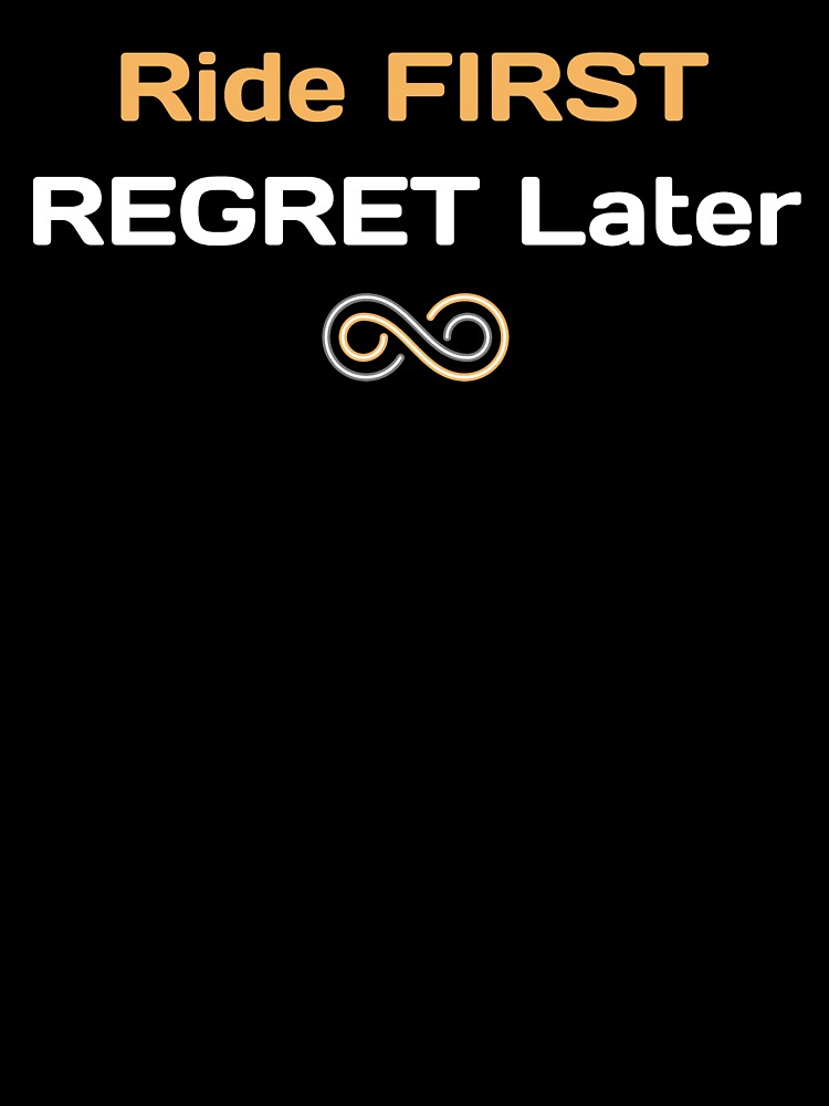 Ride First, Regret Later - Dad Cycling by GreyTee