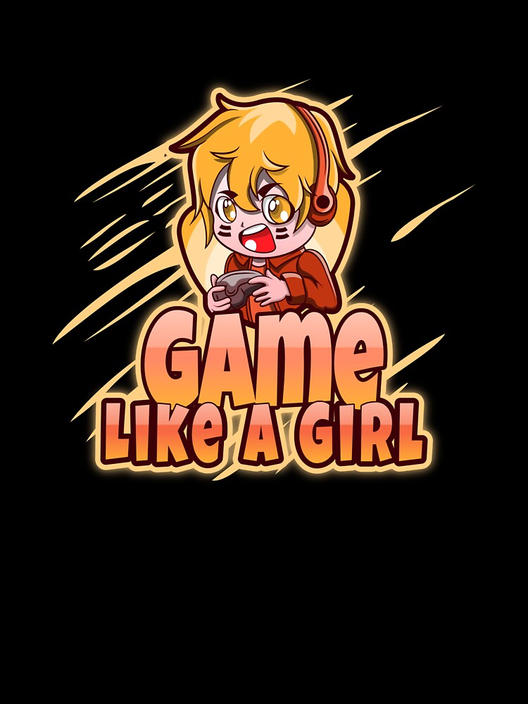 Game Like a Girl by Unlock Success