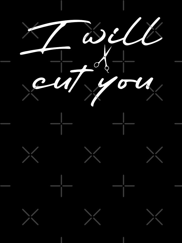 I will cut you by corbrand