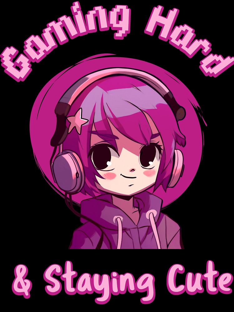 Gaming Hard & Staying Cute by SuperstyleTees