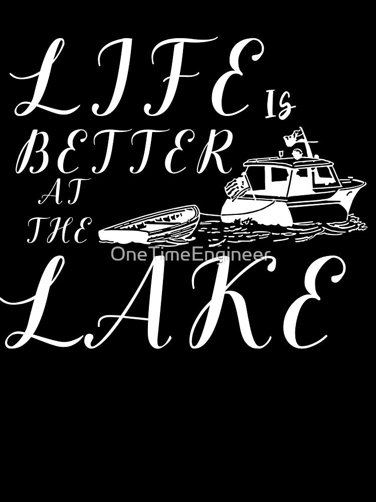 Camping funny Camping lake by OneTimeEngineer