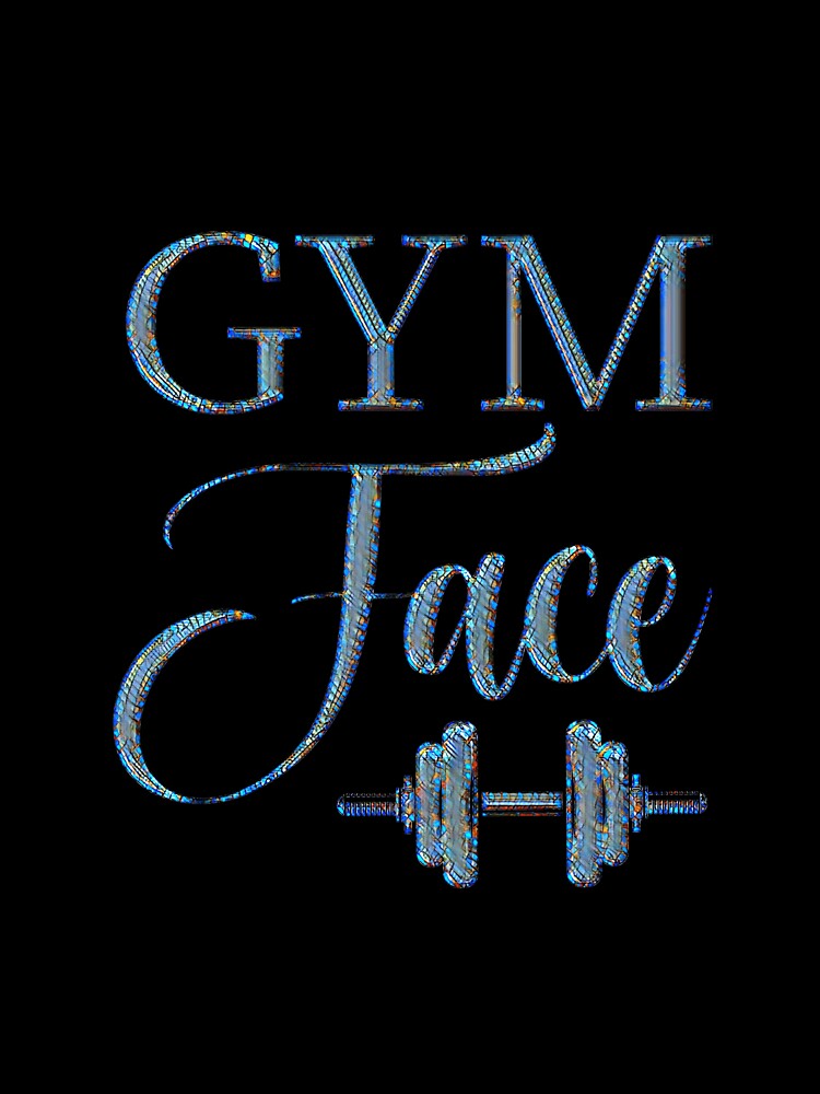 Gym Face by CristalleLisa