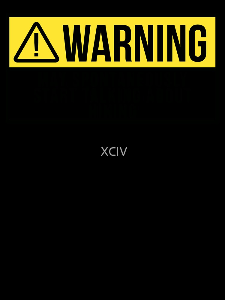 Hiking Warning by XCIV