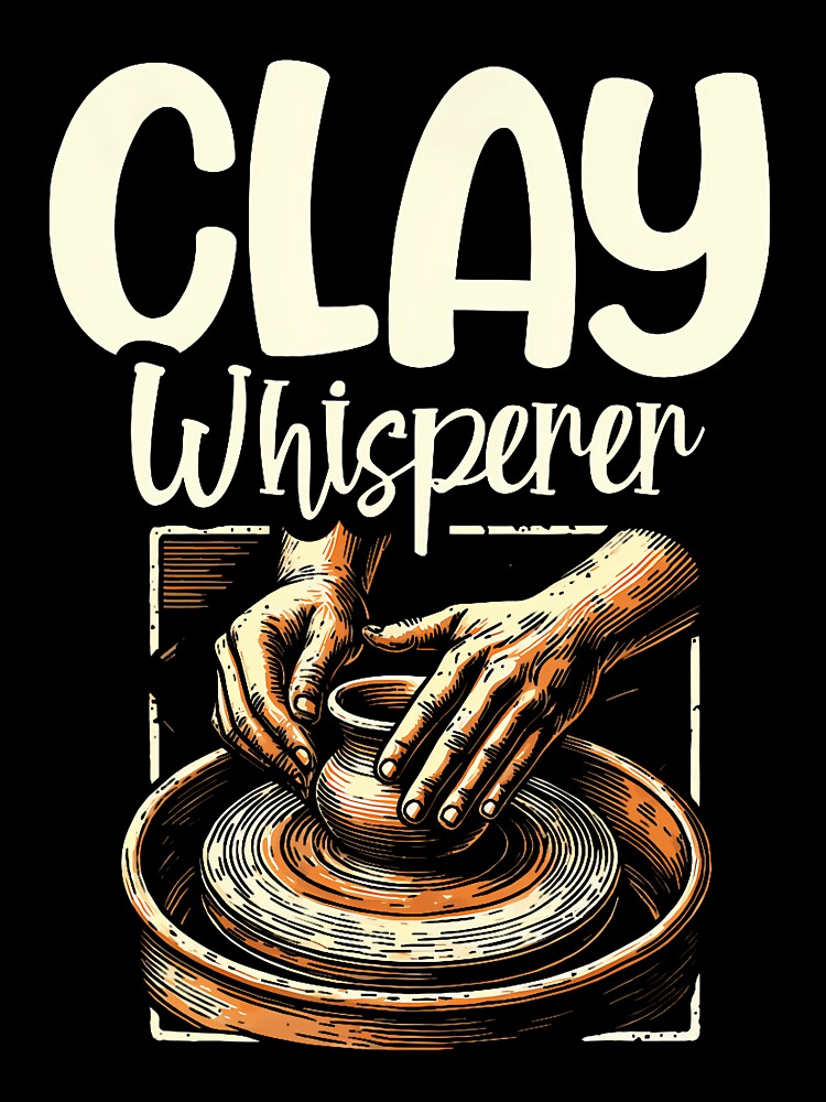 Clay Whisperer Funny Pottery Clay Ceramic Art by AileighKyser