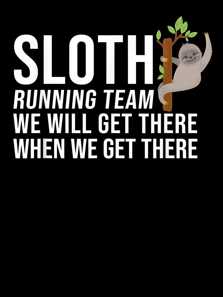 Sloth Running Team Get There by aliceshe