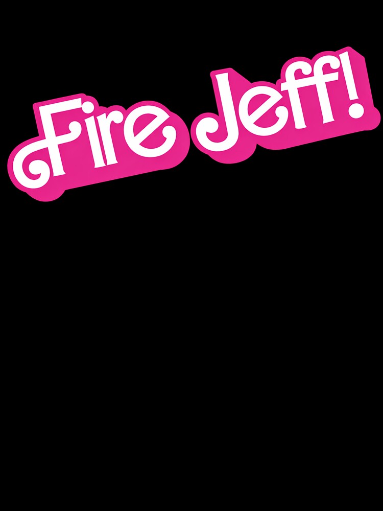 Fire Jeff Funny Bold Pink Quote Graphic by margamPagenberg