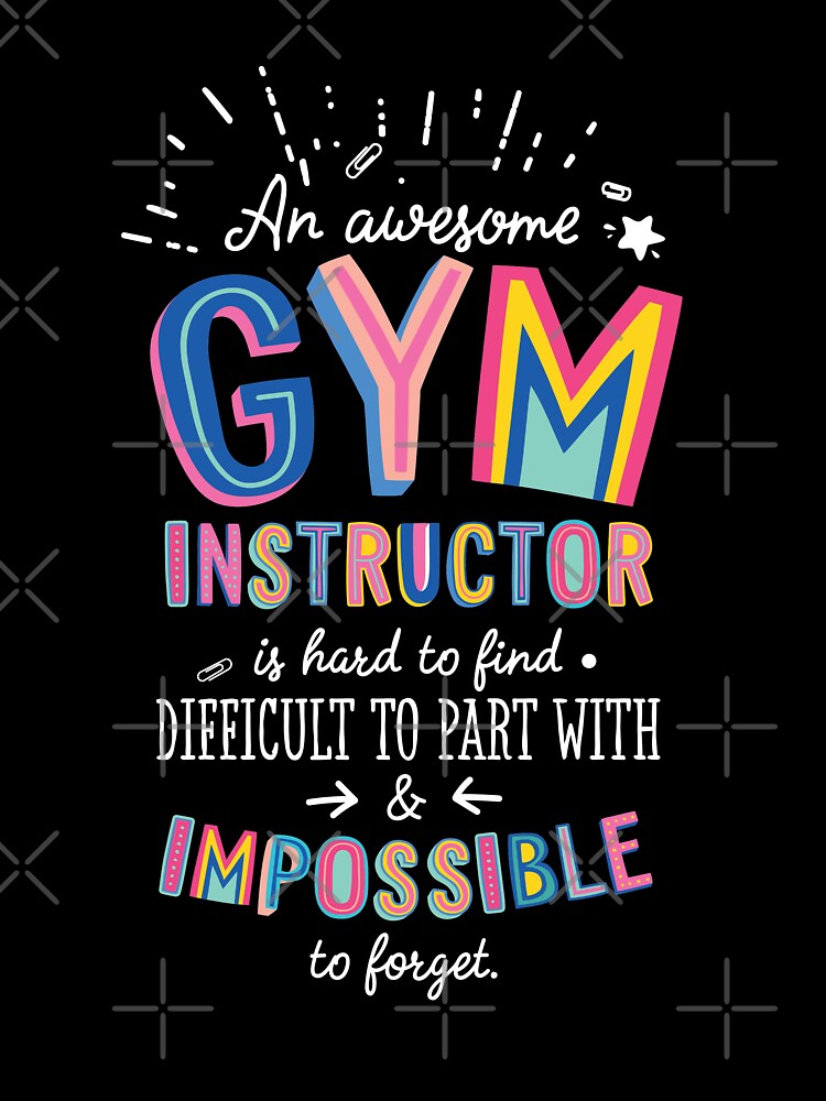 An awesome Gym Instructor Gift Idea - Impossible to Forget Quote by betternotes