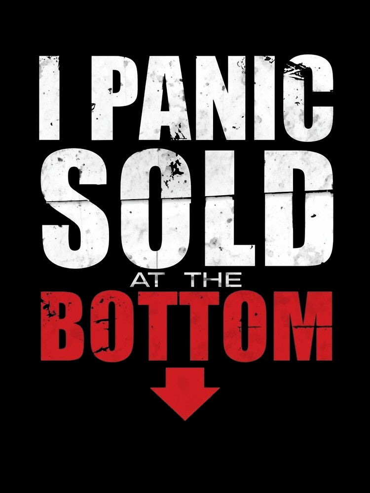 Crypto Panic Sell Meme – I Panic Sold at the Bottom Funny Trading Crypto T-Shirt by EnzoPanicSell