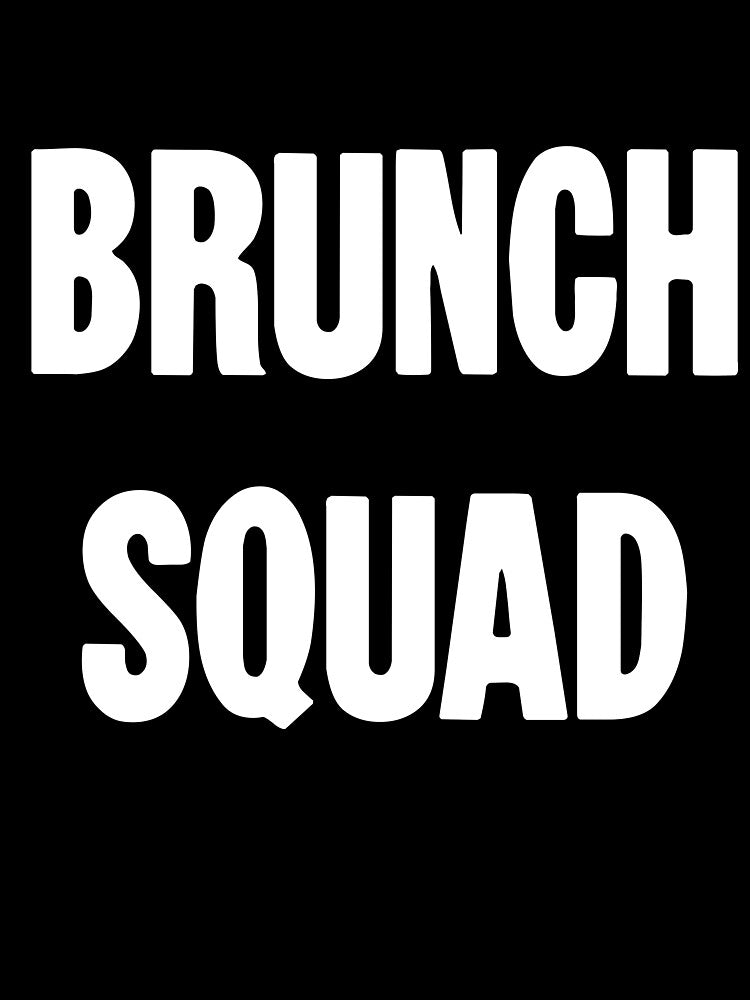 Brunch Squad by Good-Looking Corpse