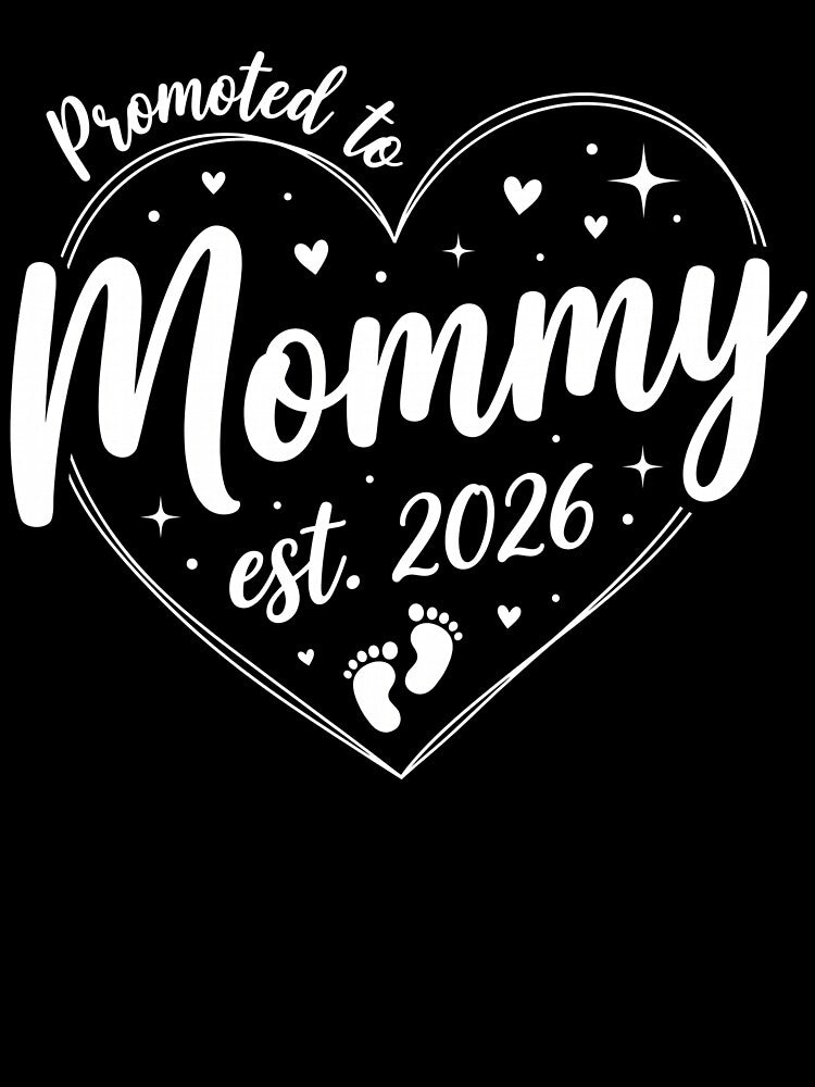 Promoted to Mommy est 2026 First Time Mom Baby Announcement by ROOFY-HK