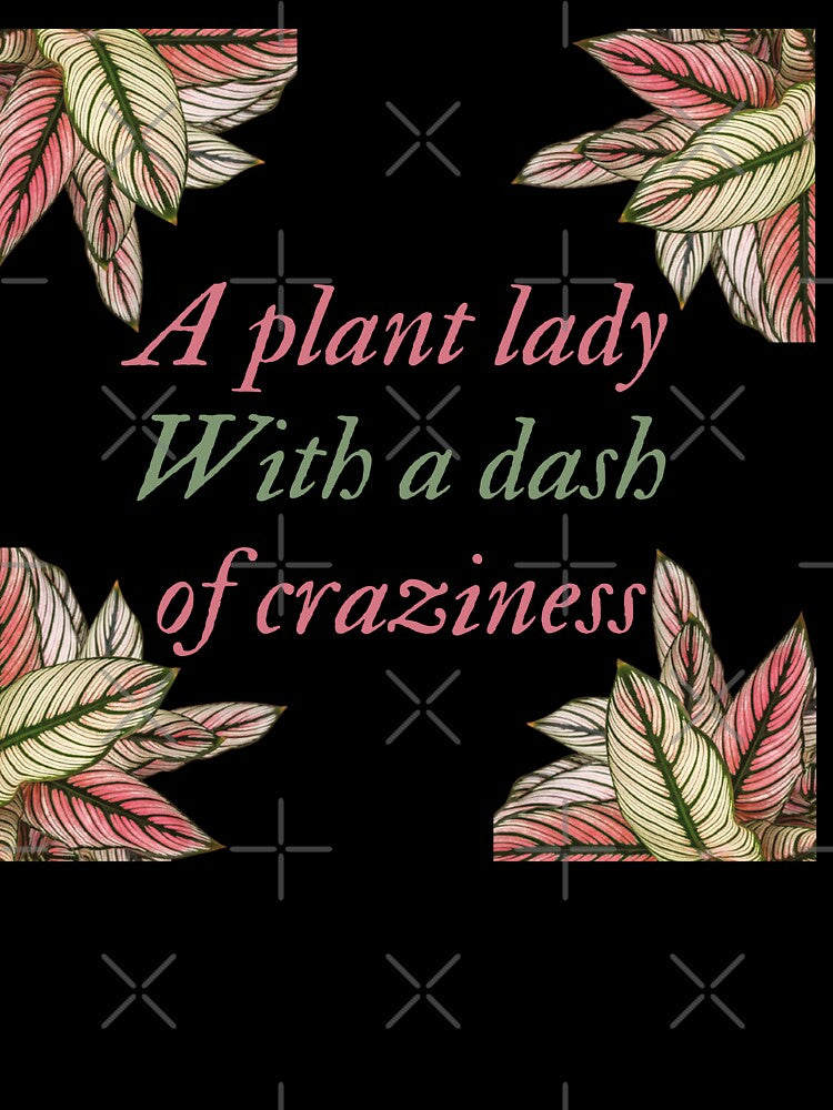 A Plant Lady with a Dash of Craziness by Hairkrayzee