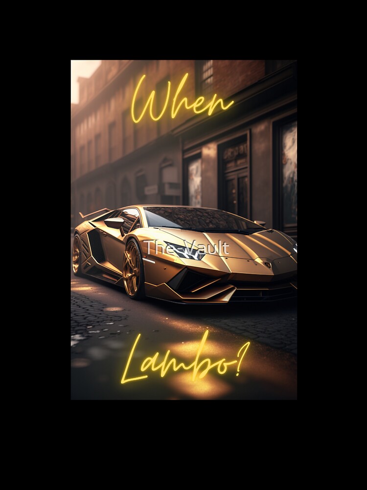 When Lambo? Cryptocurrency, Bitcoin by The-Vault
