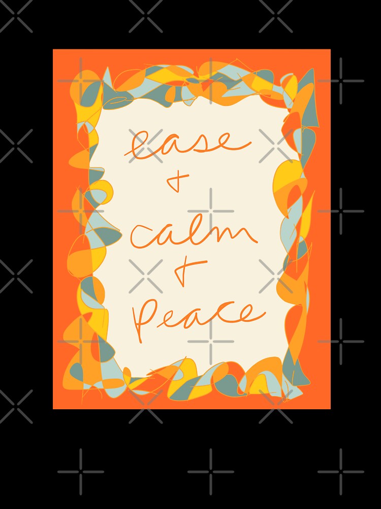 Orange Ease Calm Peace by MyArtMind