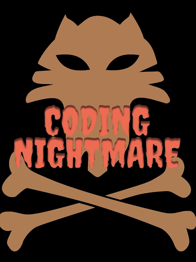 Coding nightmare - developer life by Kinkalow