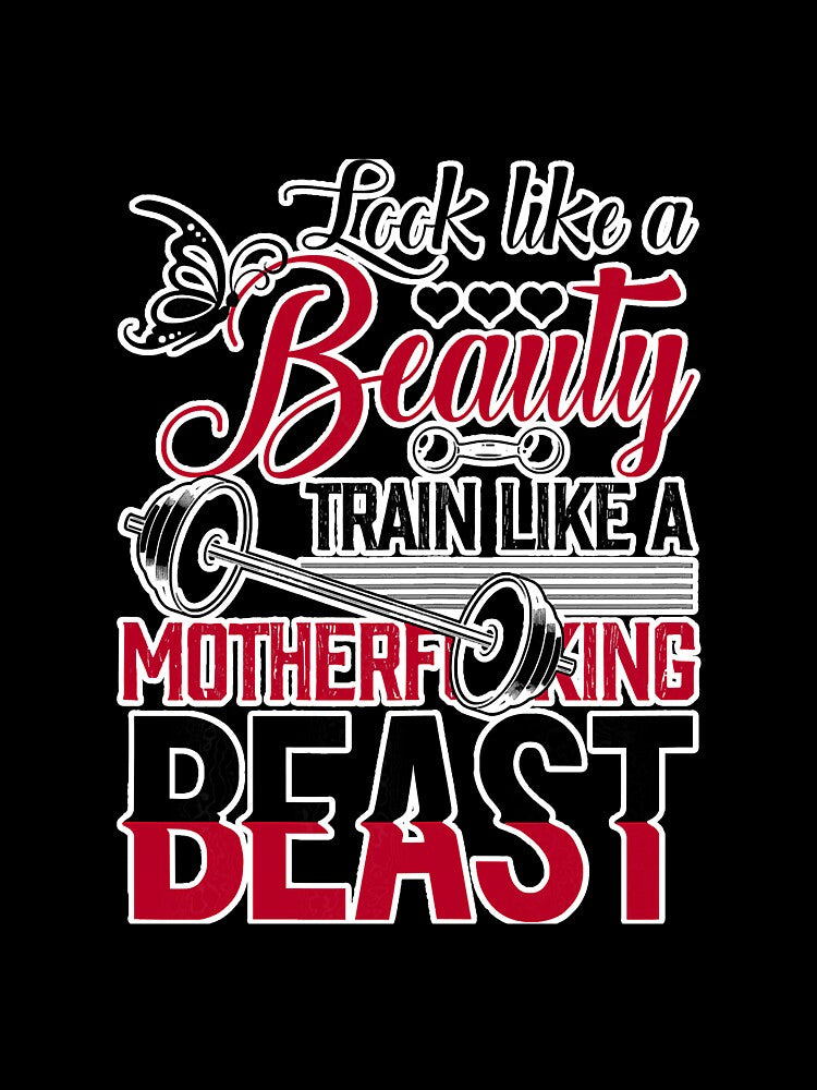 Look Like A Beauty Train Like A Beast by RosePlant