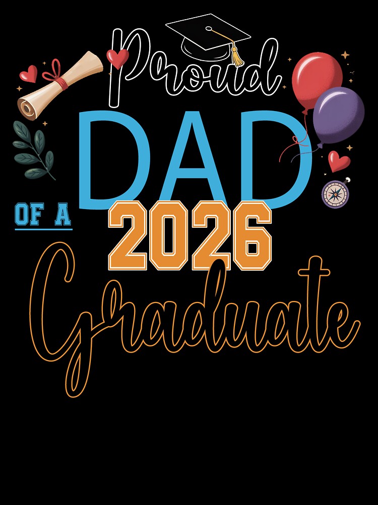 Dad of Graduate 2026 by QuiteOrbit