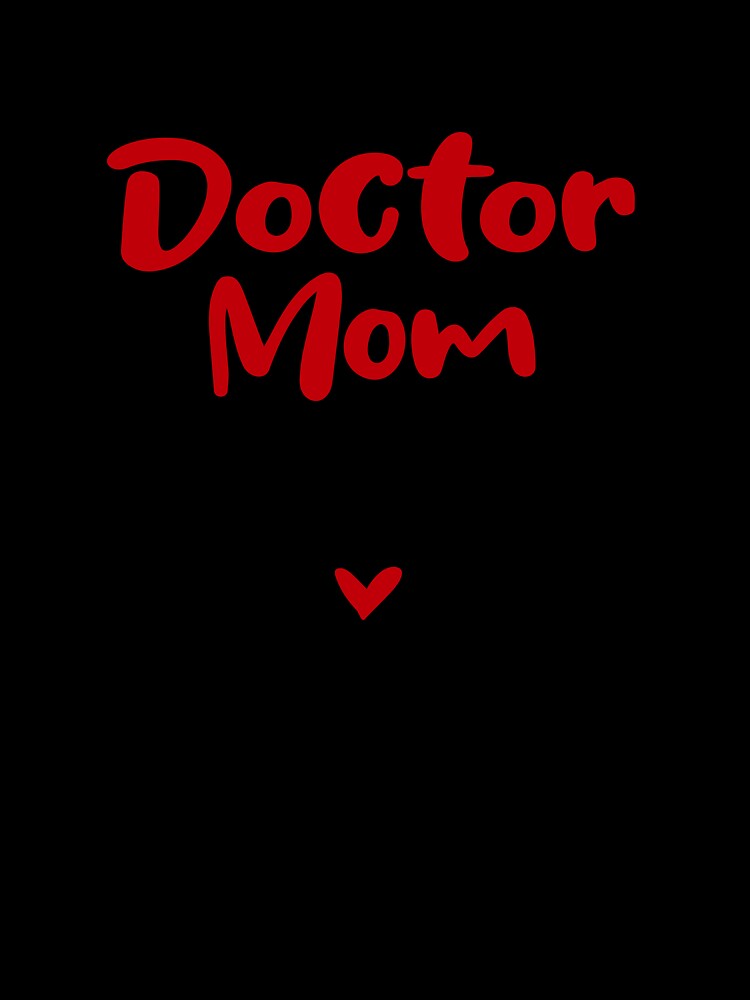 Being a Doctor Mom They Said Mothers Day Accounting by EasyPrintGift