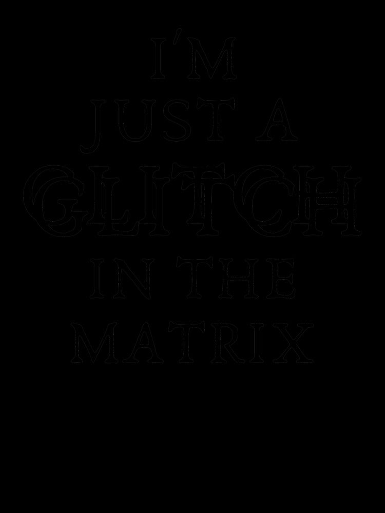 Glitch In The Matrix by STIGPhotoDesign